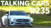 2020 Mercedes-Benz Cla Test Results; 2019 Automotive Naughty &Amp; Nice List | Talking Cars #235 2