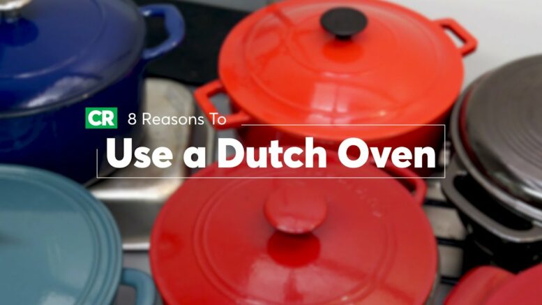 8 Reasons To Use A Dutch Oven | Consumer Reports 1