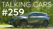 2020 Honda Cr-V Hybrid First Impressions; Can Lower Octane Fuel Damage Your Car? | Talking Cars #259 3