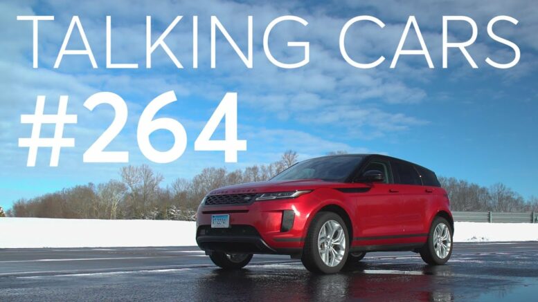 2020 Range Rover Evoque Test Results; 2021 Ford Bronco Debut | Talking Cars #264 1