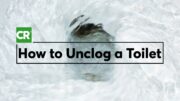 How To Unclog A Toilet The Right Way | Consumer Reports 4