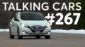 How To Get The Best Car Loan; 2020 Nissan Leaf Plus Test Results | Talking Cars #267 25