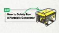 How To Run Your Portable Generator Safely | Consumer Reports 25