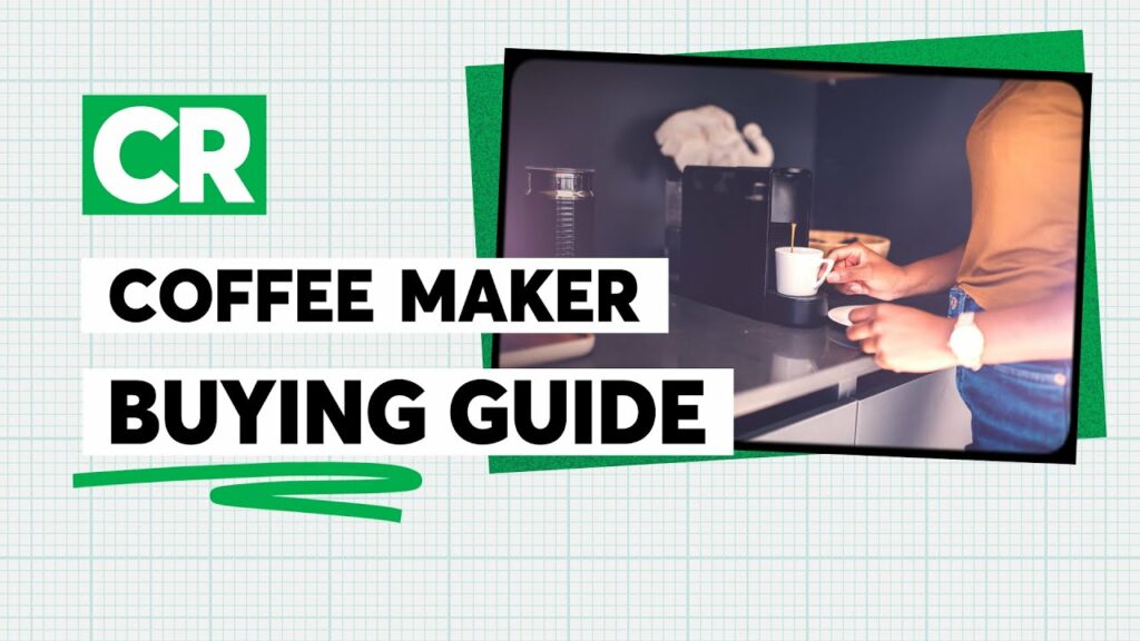 Coffee Maker Buying Guide | Consumer Reports 1