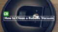 How To Clean A Robotic Vacuum | Consumer Reports 9