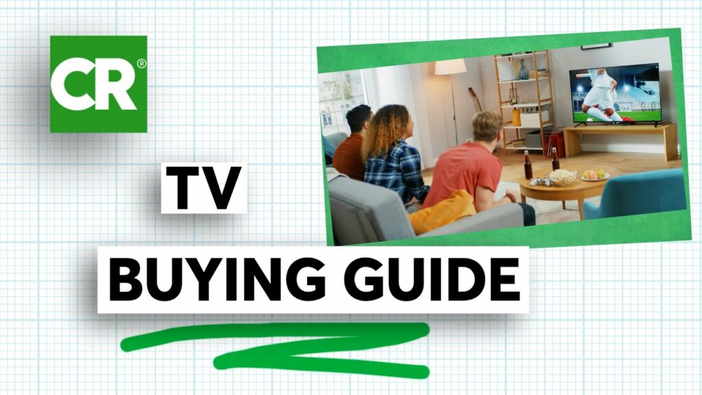 TV Buying Guide 2020| Consumer Reports 1