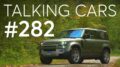 2020 Land Rover Defender First Impressions; Cr'S Annual Auto Reliability Survey | Talking Cars #282 30