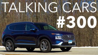 2021 Hyundai Santa Fe; The Future Of Infrastructure, Self-Driving, And Evs | Talking Cars #300 6