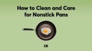 How To Clean And Care For Nonstick Pans | Consumer Reports 3