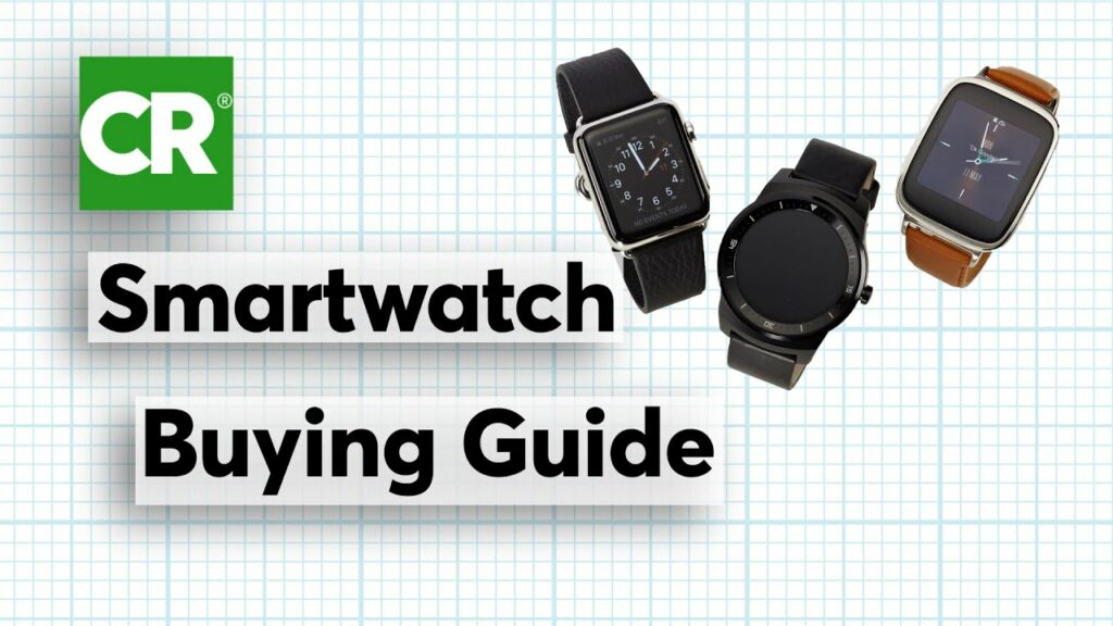 Smartwatch Buying Guide | Consumer Reports 1