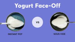 Yogurt Face-Off: Instant Pot Vs. Sous Vide | Consumer Reports 1