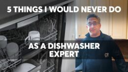 5 Things I Would Never Do As A Dishwasher Expert | Consumer Reports 2