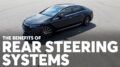 Evaluating The Benefits Of Rear Steering Systems | Consumer Reports 33