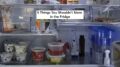 5 Things You Shouldn'T Store In The Fridge | Consumer Reports 26