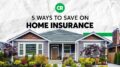 5 Ways To Save On Home Insurance | Consumer Reports 28