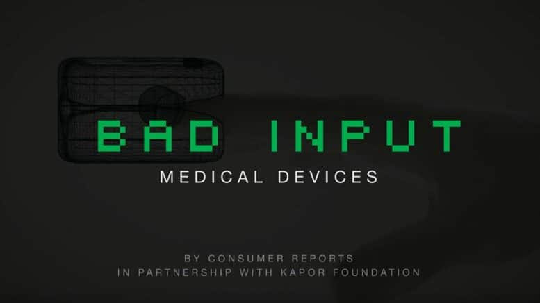 Bad Input: Medical Devices | Consumer Reports 1
